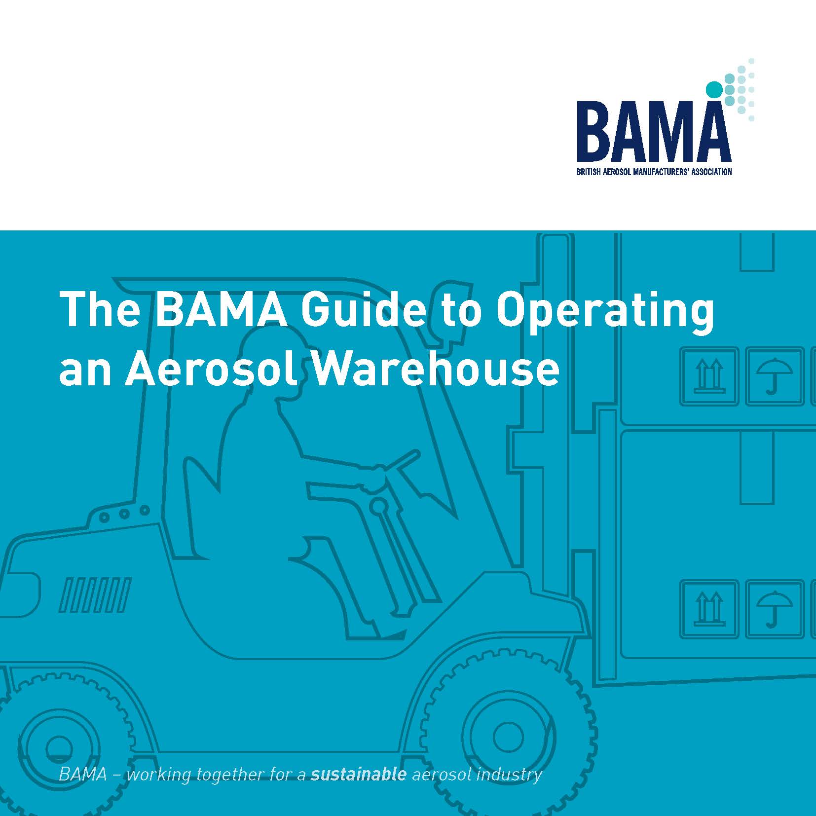 BAMA Guide to Operating an Aerosol Warehouse